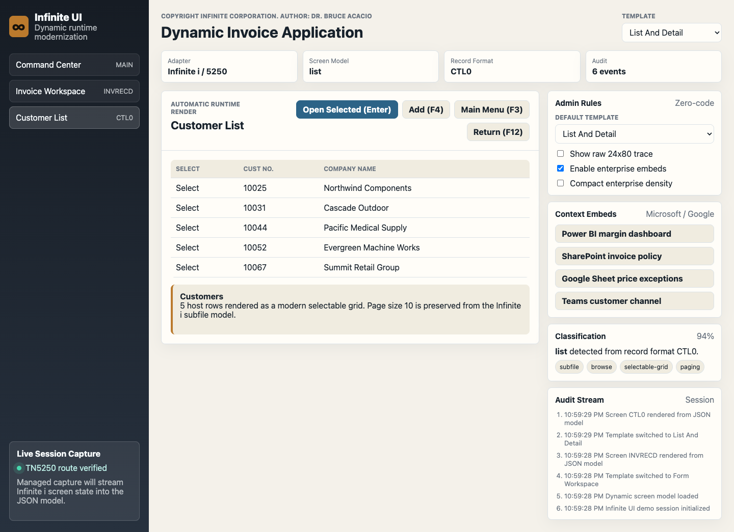 Infinite UI rendering a live Infinite i Customer List (screen CTL0) as a modern, selectable web grid, with zero-code admin rules and Microsoft and Google context embeds alongside.